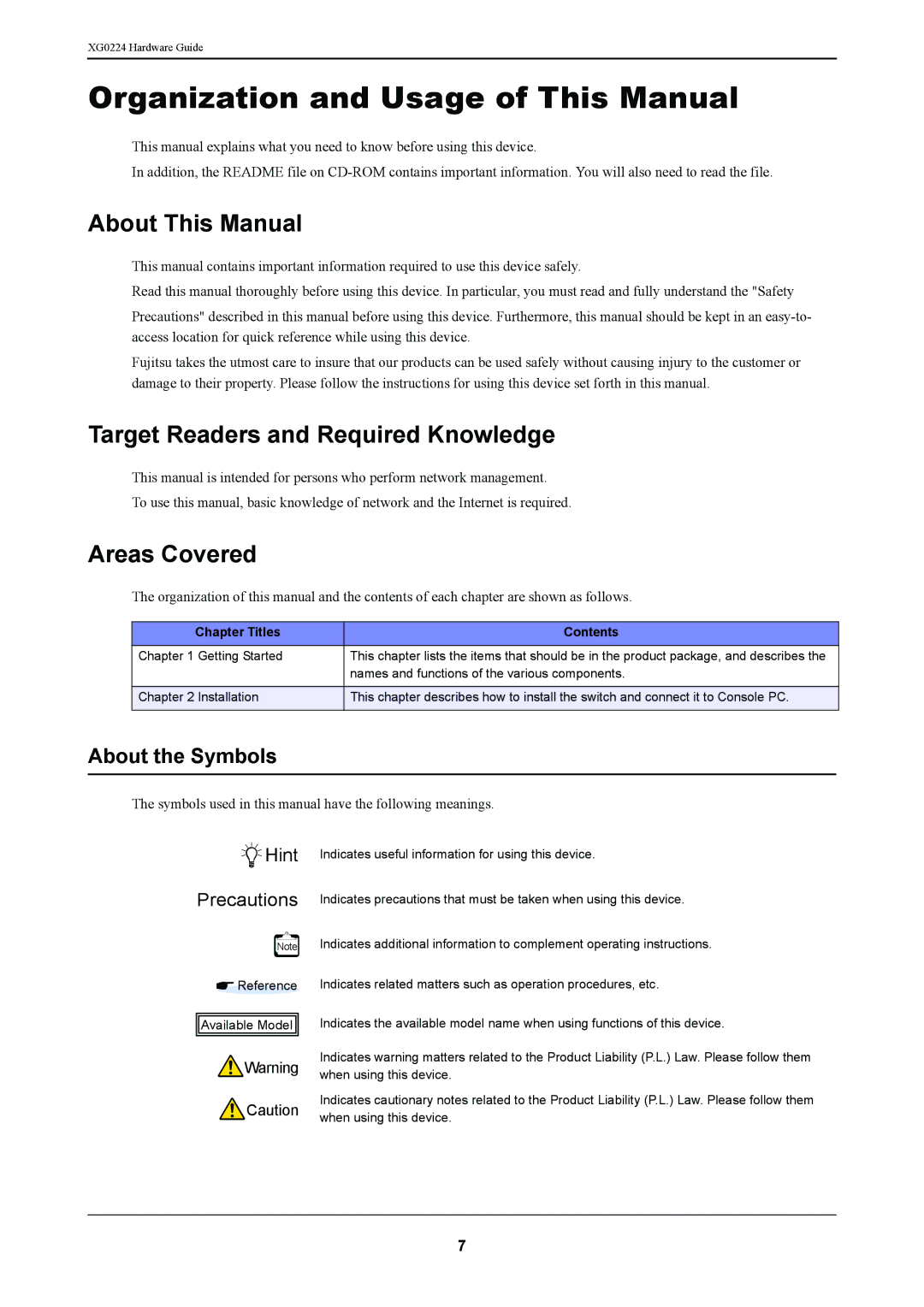 Fujitsu XG0224 manual Organization and Usage of This Manual, About This Manual, Target Readers and Required Knowledge 