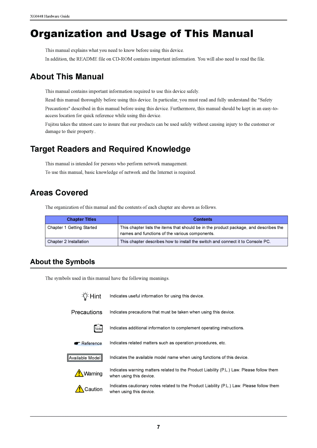 Fujitsu XG0448 manual Organization and Usage of This Manual, About This Manual, Target Readers and Required Knowledge 