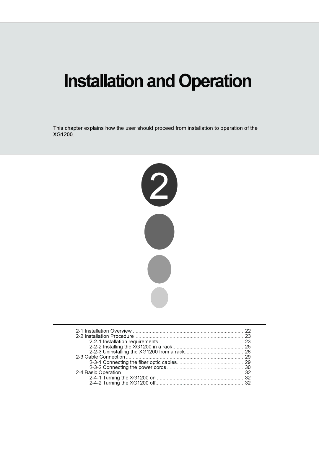 Fujitsu XG1200 manual Installation and Operation 