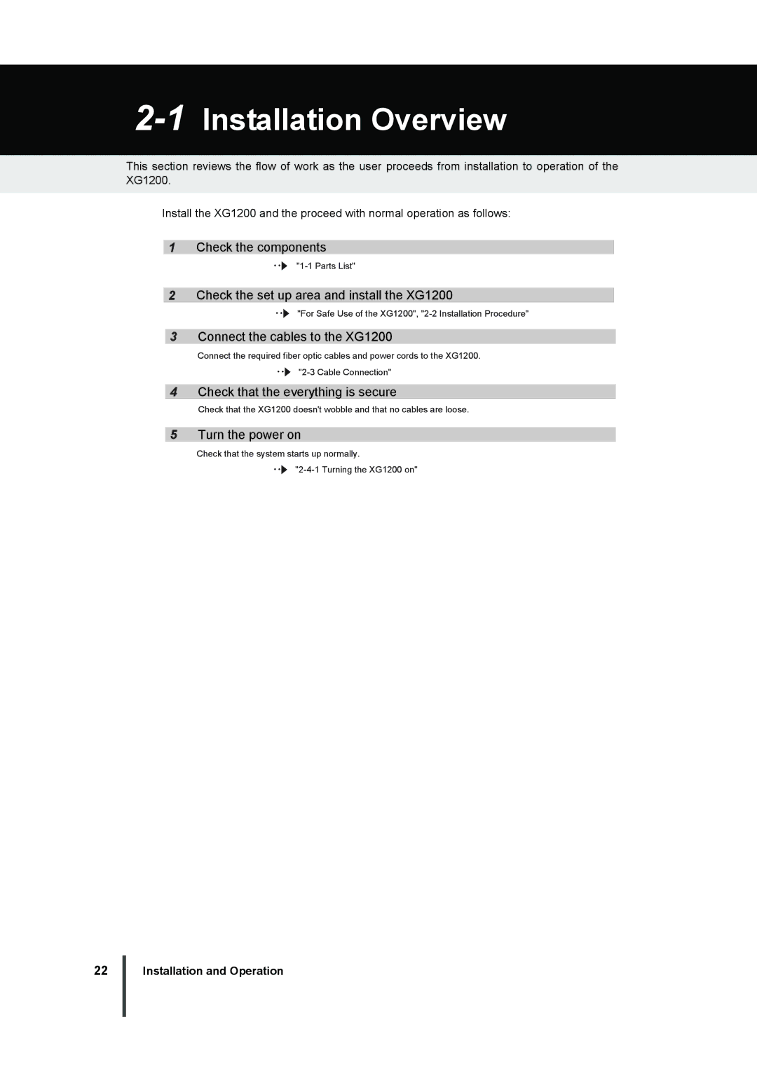 Fujitsu XG1200 manual 1Installation Overview 