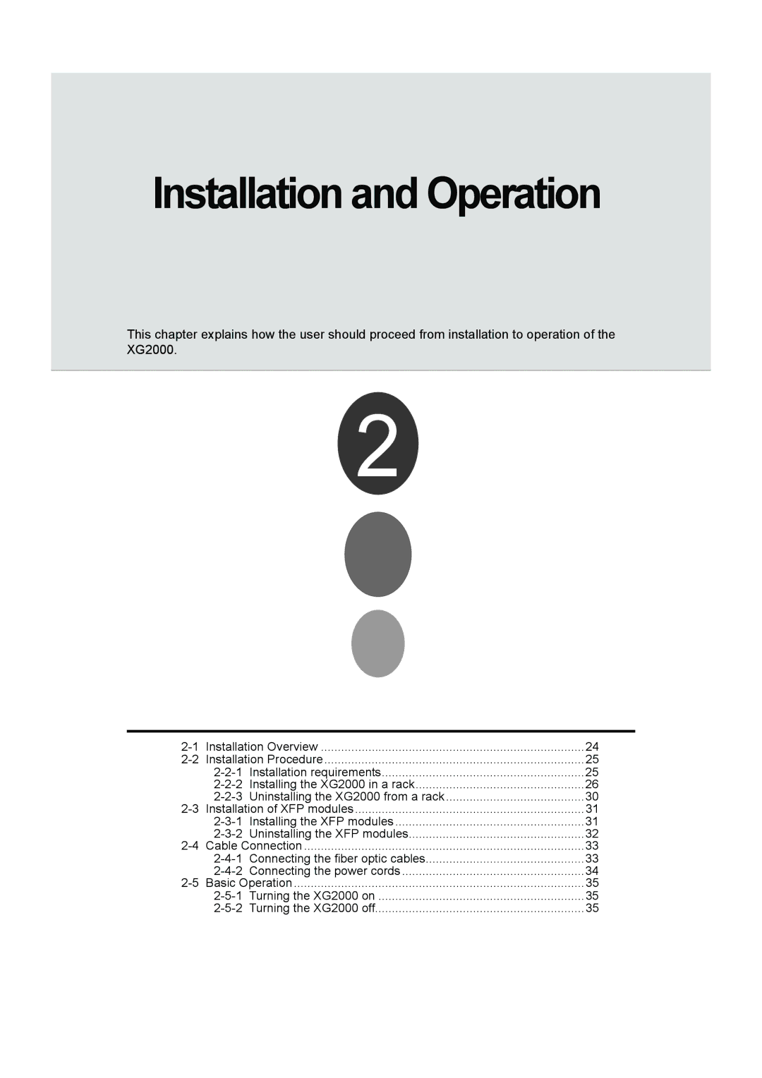 Fujitsu XG2000 manual Installation and Operation 