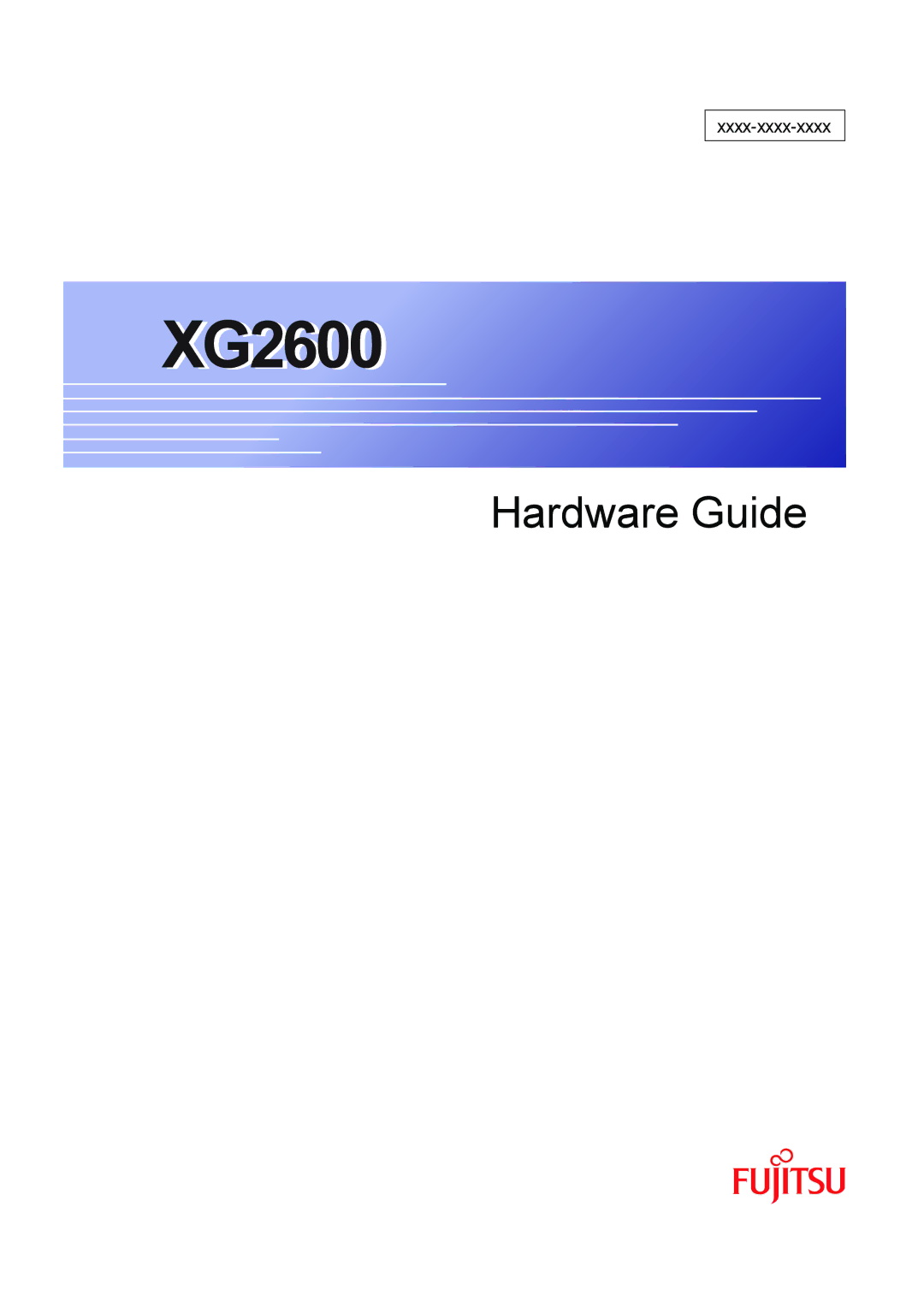 Fujitsu XG2600 manual Xxxx-xxxx-xxxx 