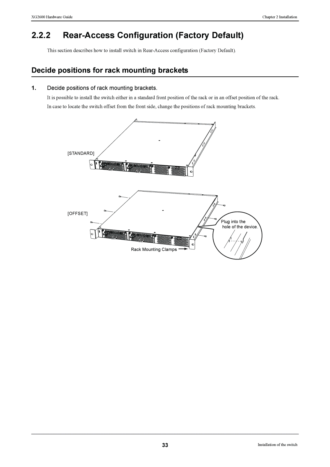 Fujitsu XG2600 manual Rear-Access Configuration Factory Default, Decide positions for rack mounting brackets 