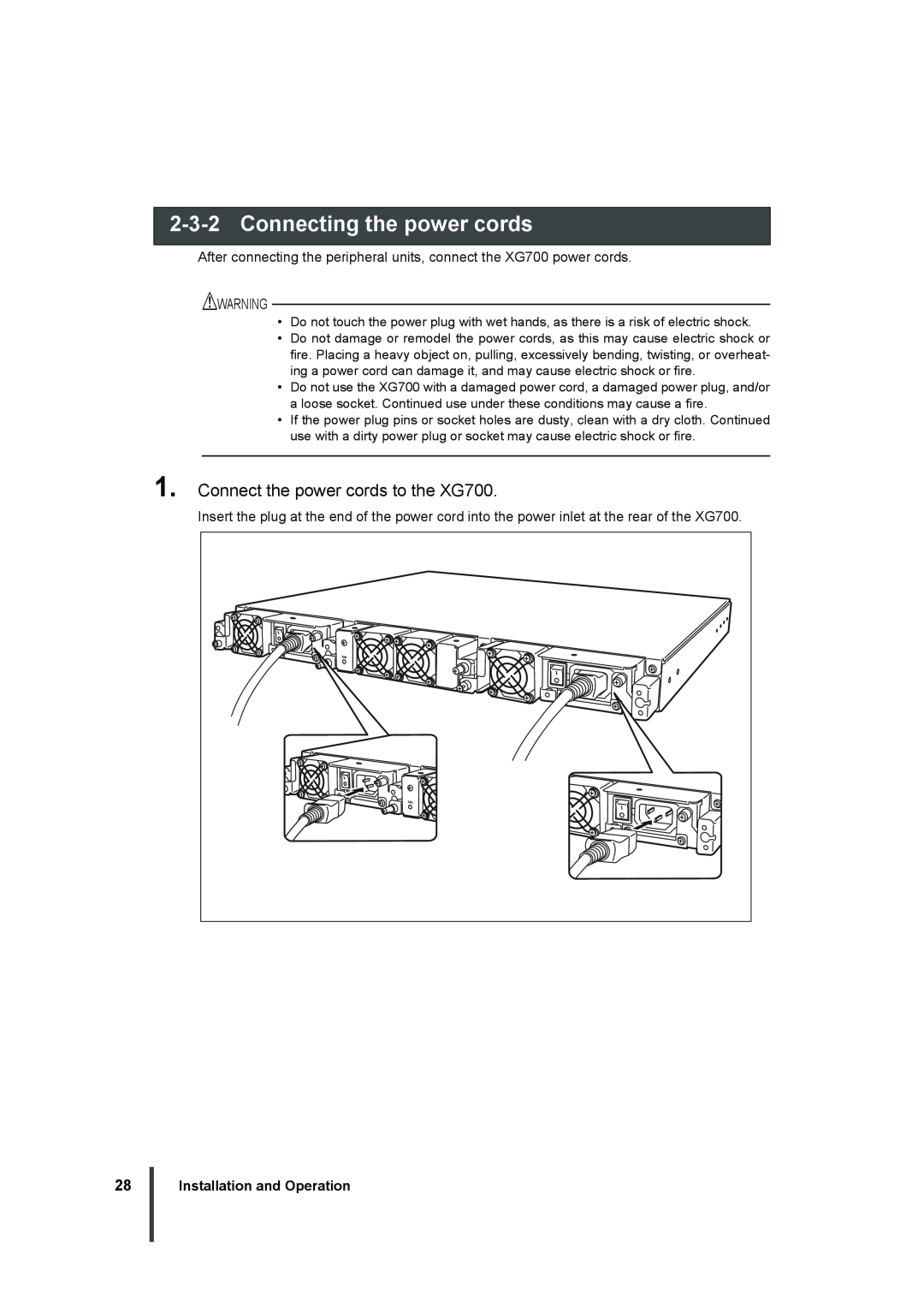 Fujitsu manual Connecting the power cords, Connect the power cords to the XG700, Installation and Operation 