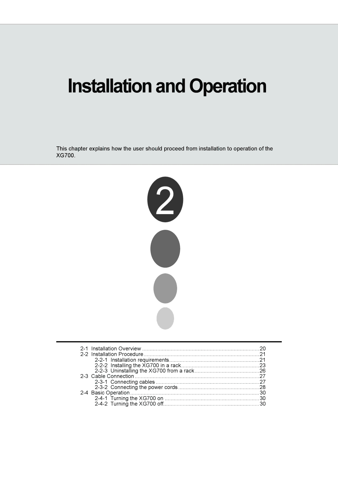 Fujitsu XG700 manual Installation and Operation 