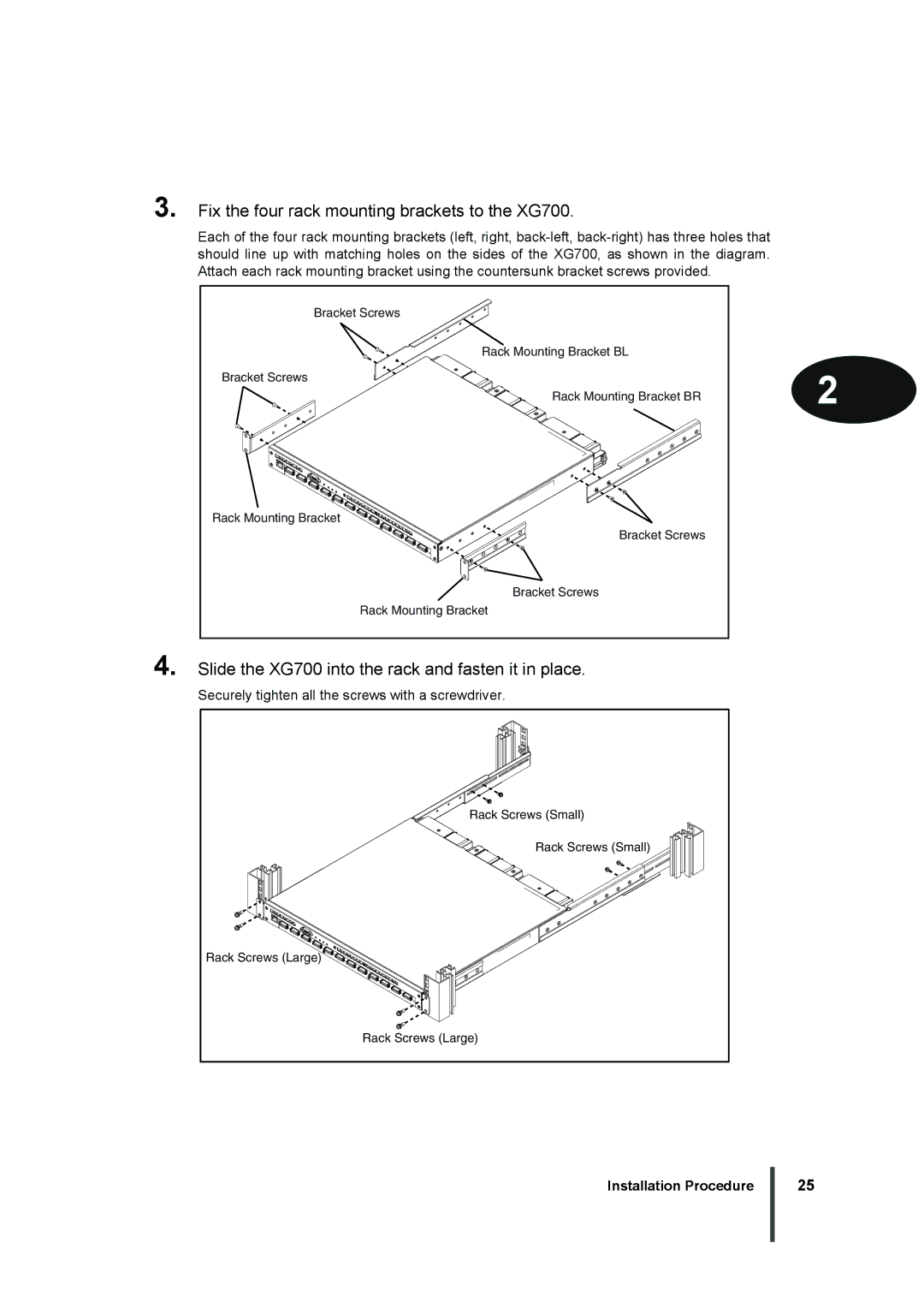 Fujitsu manual Fix the four rack mounting brackets to the XG700, Slide the XG700 into the rack and fasten it in place 