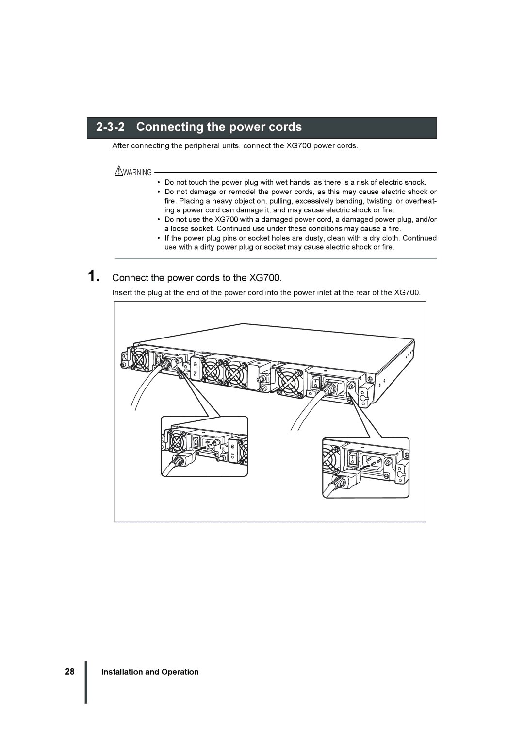 Fujitsu manual Connecting the power cords, Connect the power cords to the XG700 