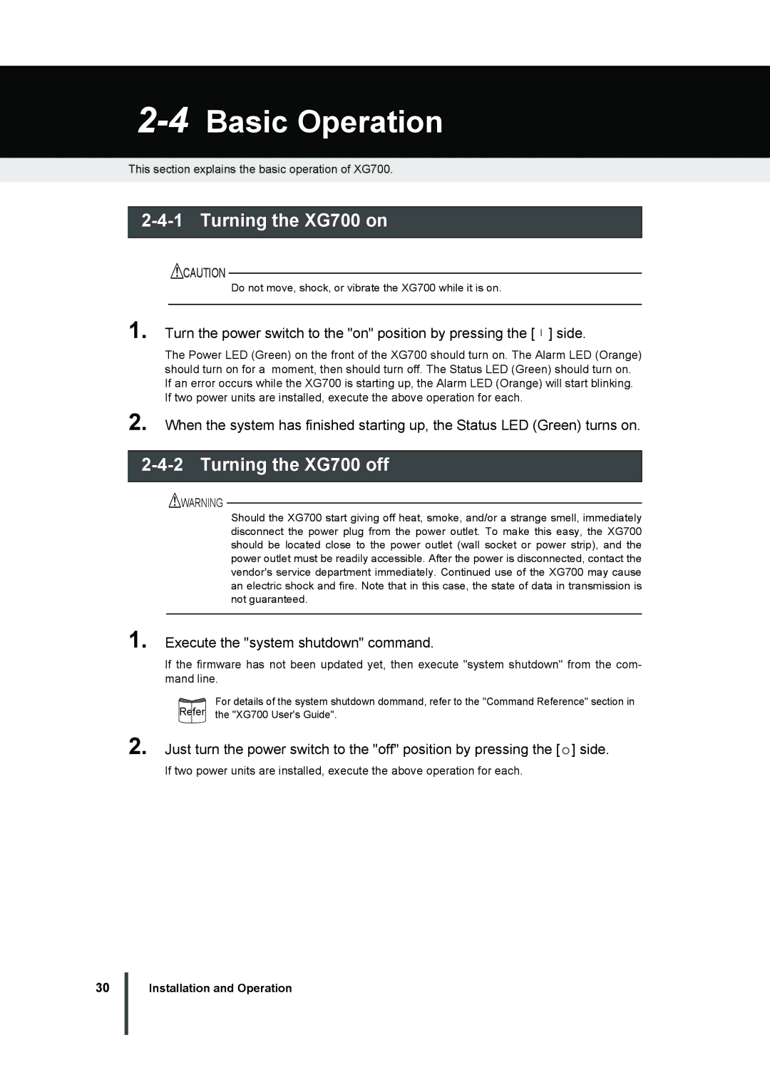 Fujitsu manual 4Basic Operation, Turning the XG700 on, Turning the XG700 off, Execute the system shutdown command 