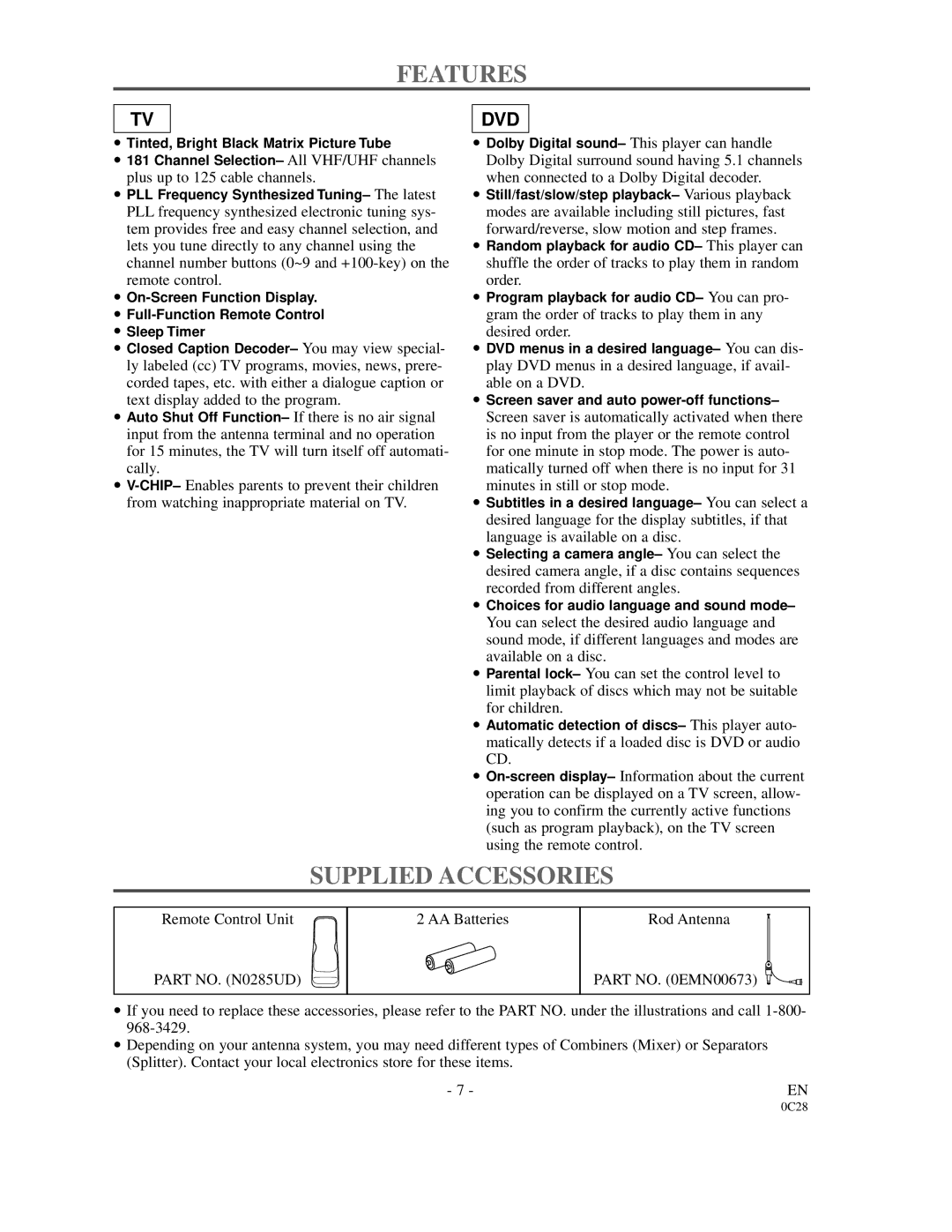 FUNAI 6513DA owner manual Features, Supplied Accessories 