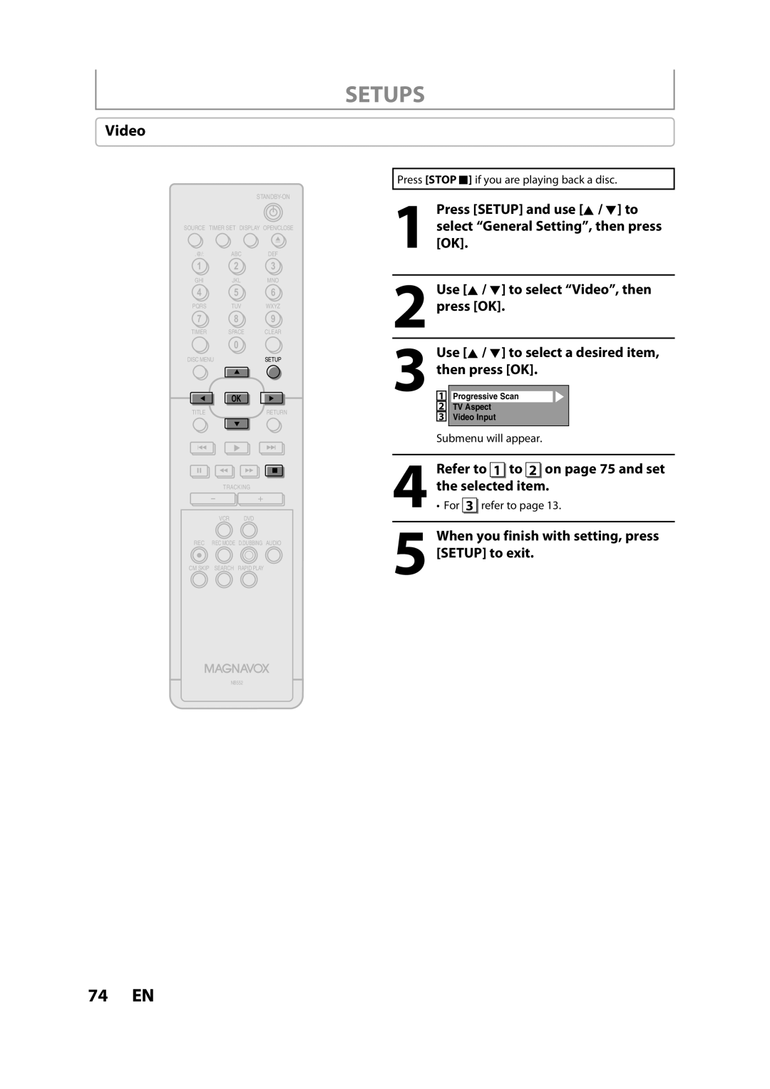 FUNAI BZV420MW8 Use K / L to select Video, then press OK, Use K / L to select a desired item, then press OK 