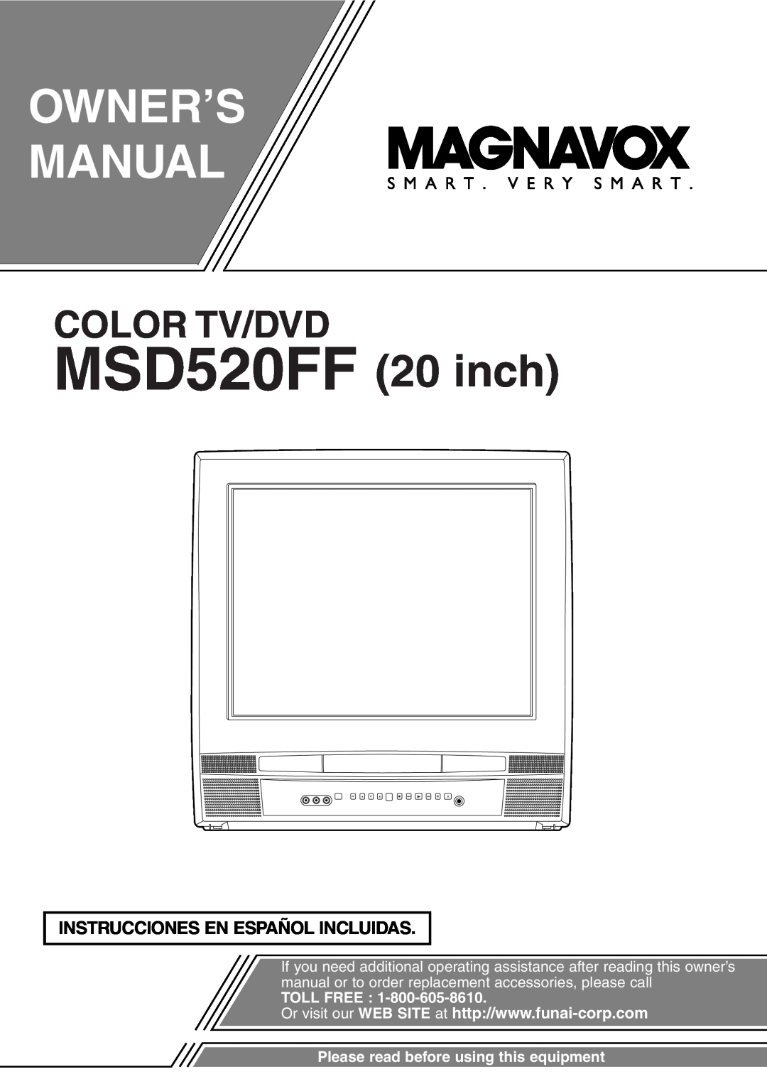 FUNAI owner manual Instrucciones En Español Incluidas, MSD520FF 20 inch, Owner’S Manual, Color Tv/Dvd, Toll Free 