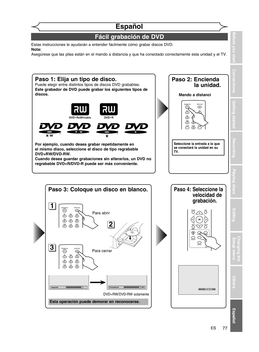 FUNAI MWR10D6 Español, Fácil grabación de DVD, Nota, Puede elegir entre distintos tipos de discos DVD grabables 