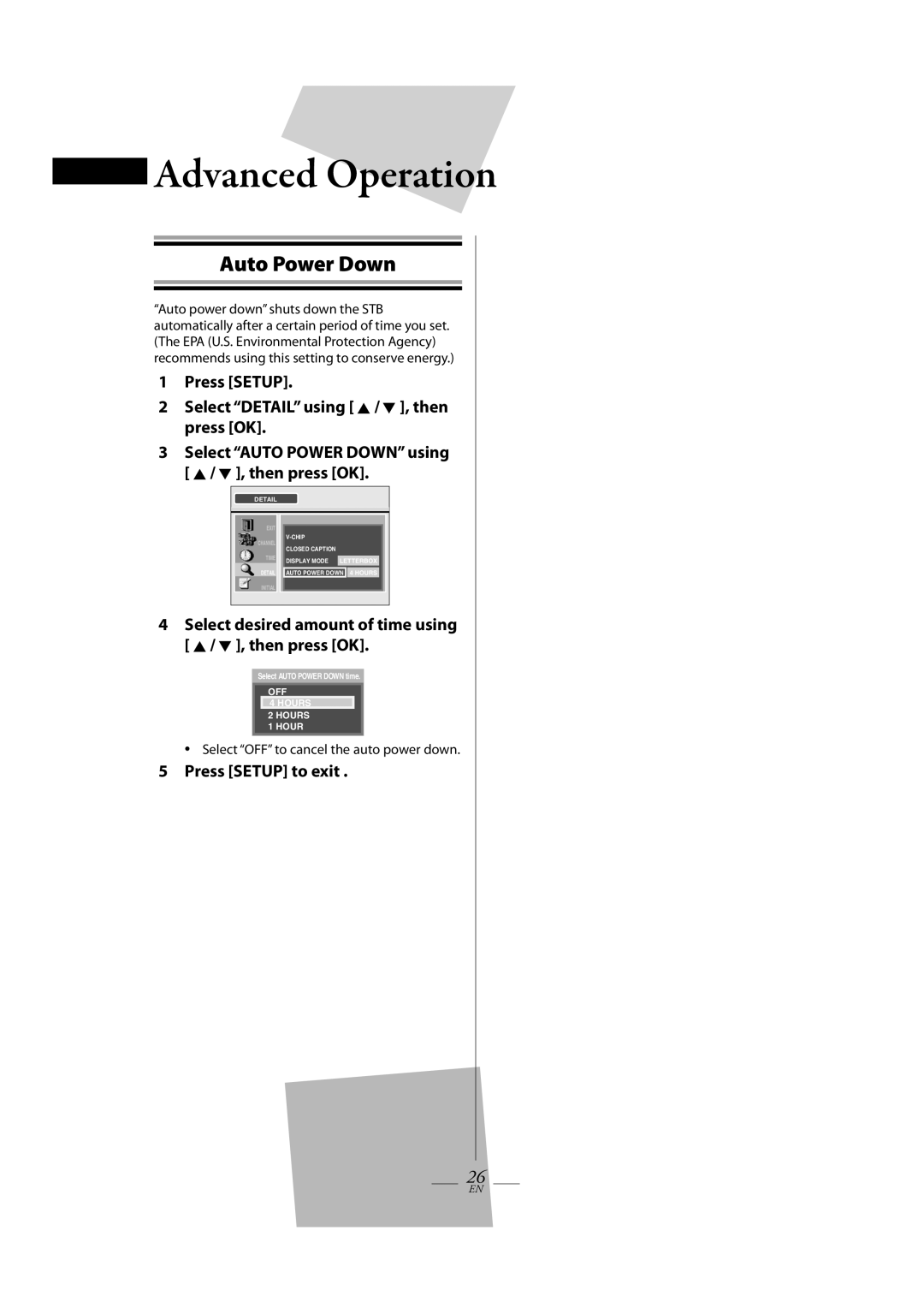 FUNAI TB100HH9 owner manual Auto Power Down, Select desired amount of time using K / L , then press OK 