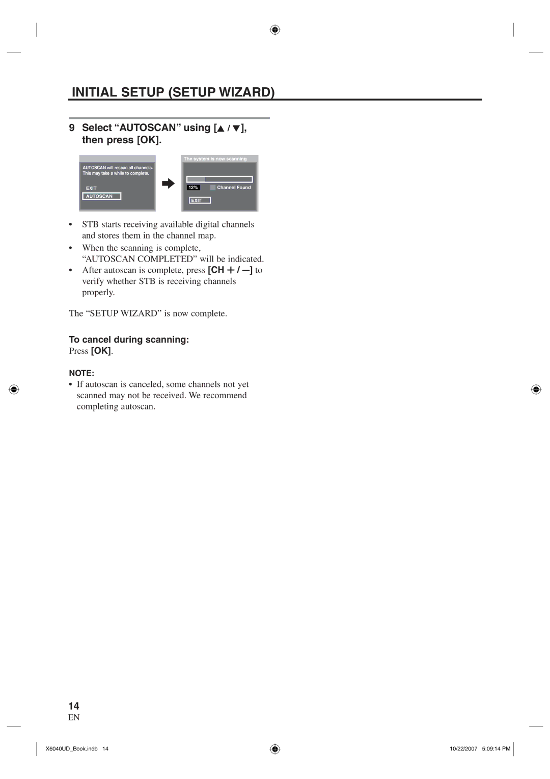 FUNAI TB100MW9 Initial Setup Setup Wizard, Select Autoscan using K / L, then press OK, To cancel during scanning 