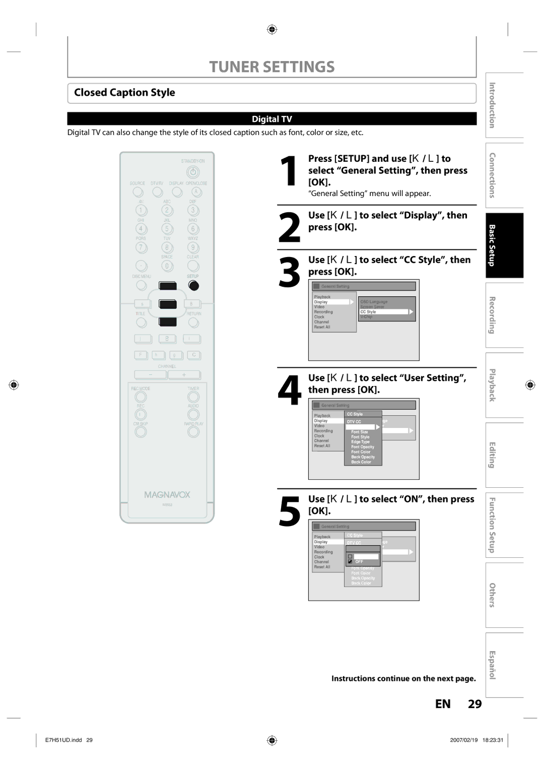 FUNAI ZC350MS8 owner manual Closed Caption Style, Press Setup and use K / L to, Select General Setting, then press 