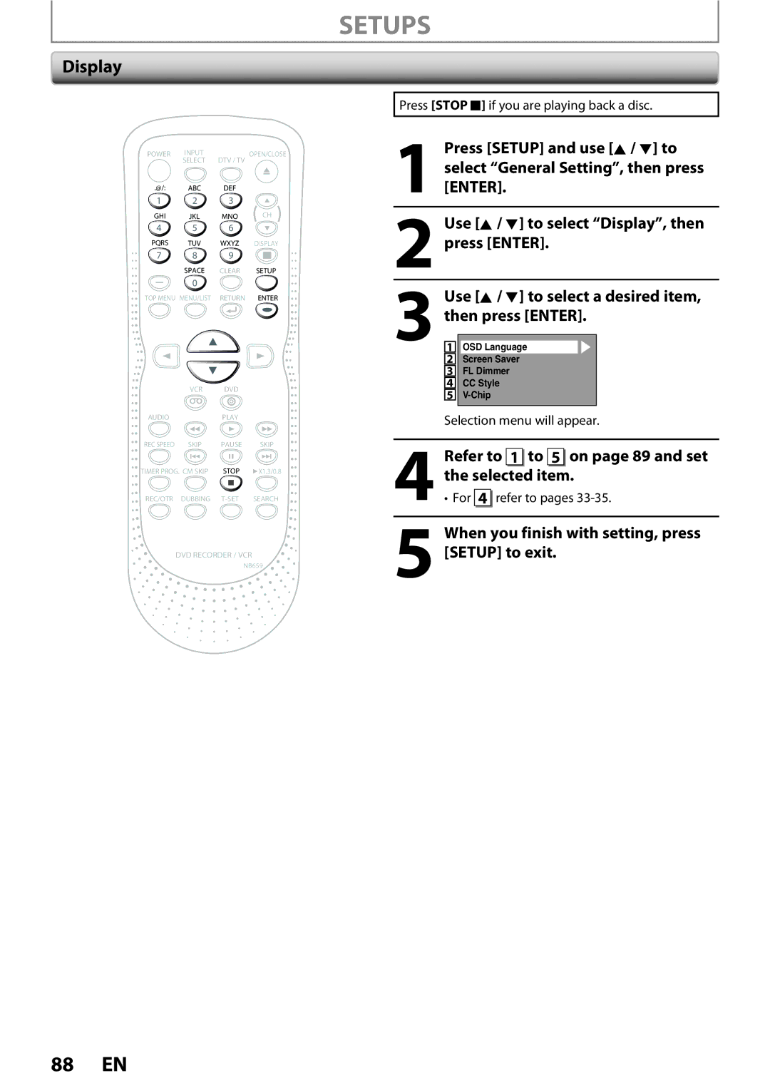 FUNAI ZV450TT8 owner manual Display, Refer to 1 to 5 on page 89 and set the selected item, For 