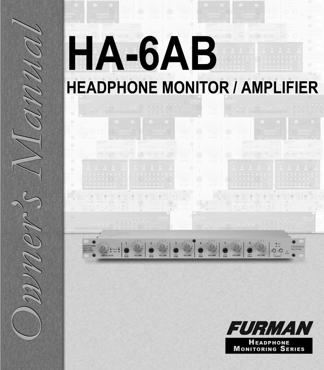 Furman Sound HA-6AB manual a B / H a 6 a B E M a n u a l 