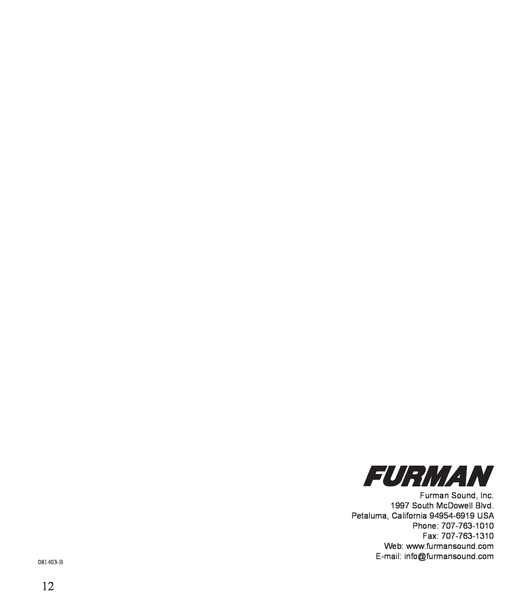 Furman Sound HA-6AB Furman Sound, Inc 1997 South McDowell Blvd, Petaluma, California 94954-6919USA Phone Fax, 081403-B 