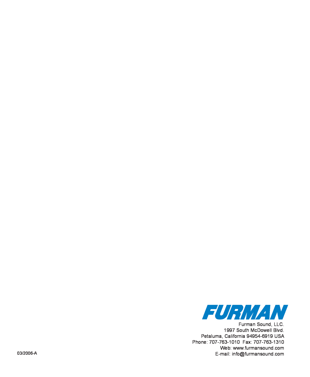 Furman Sound PS-PRO II Furman Sound, LLC, South McDowell Blvd, Petaluma, California 94954-6919 USA, Phone 707-763-1010 Fax 