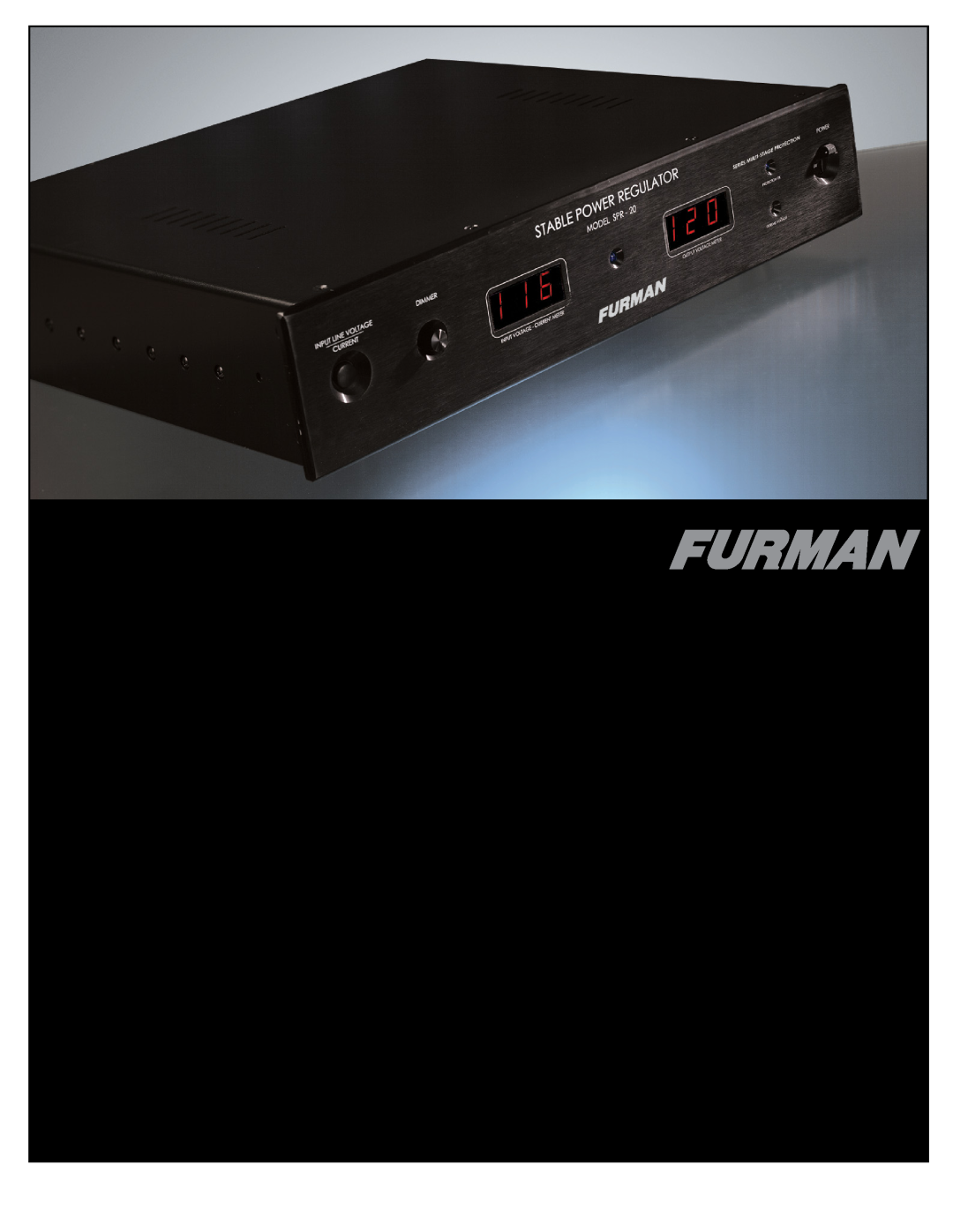 Furman Sound SPR-20 manual Unparalleled Power Purification and Protection, Stable Power Ac Voltage Regulator 