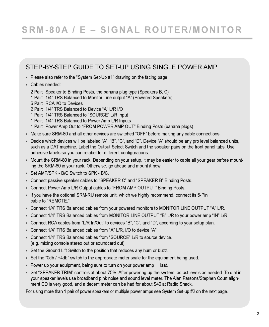 Furman Sound SRM-80A owner manual STEP-BY-STEP Guide to SET-UP Using Single Power AMP 