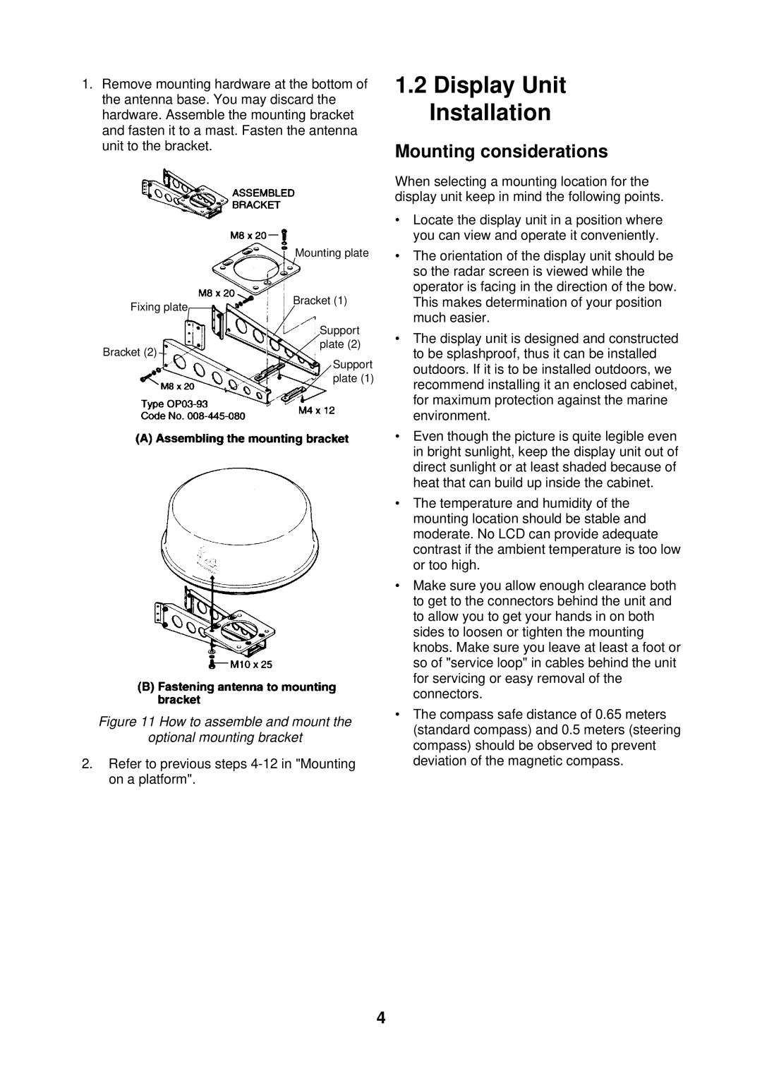 Furuno 1622 installation manual Display Unit Installation 