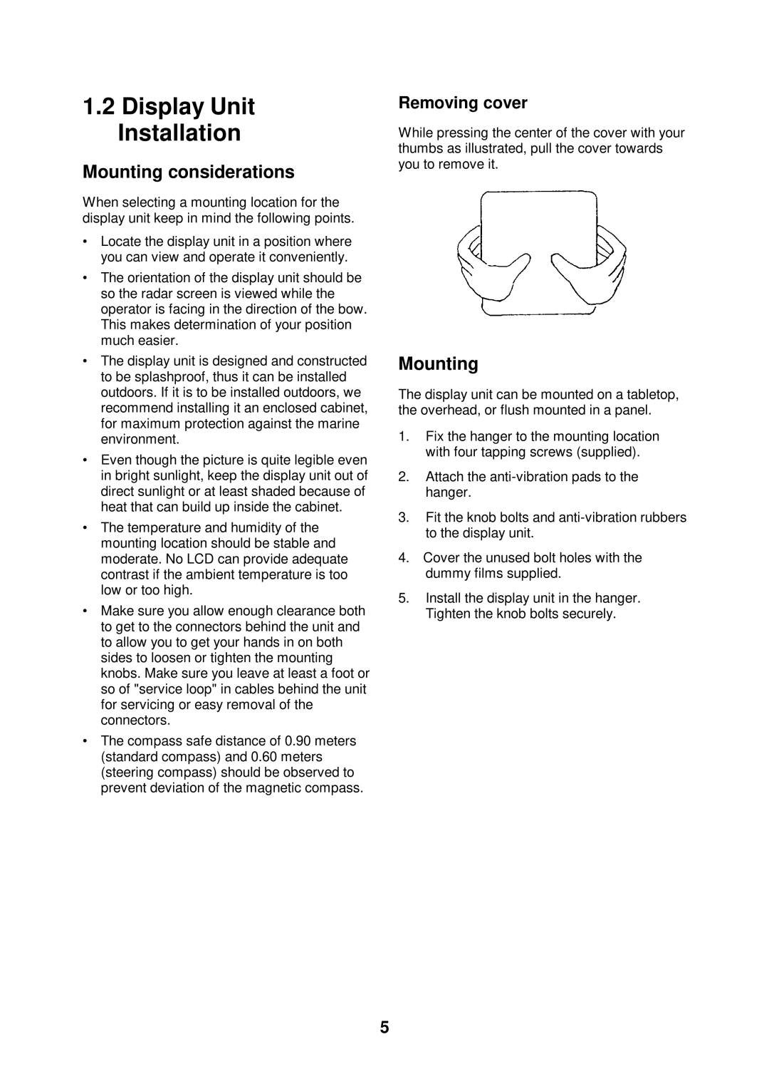 Furuno 1712 installation manual Display Unit Installation, Mounting 