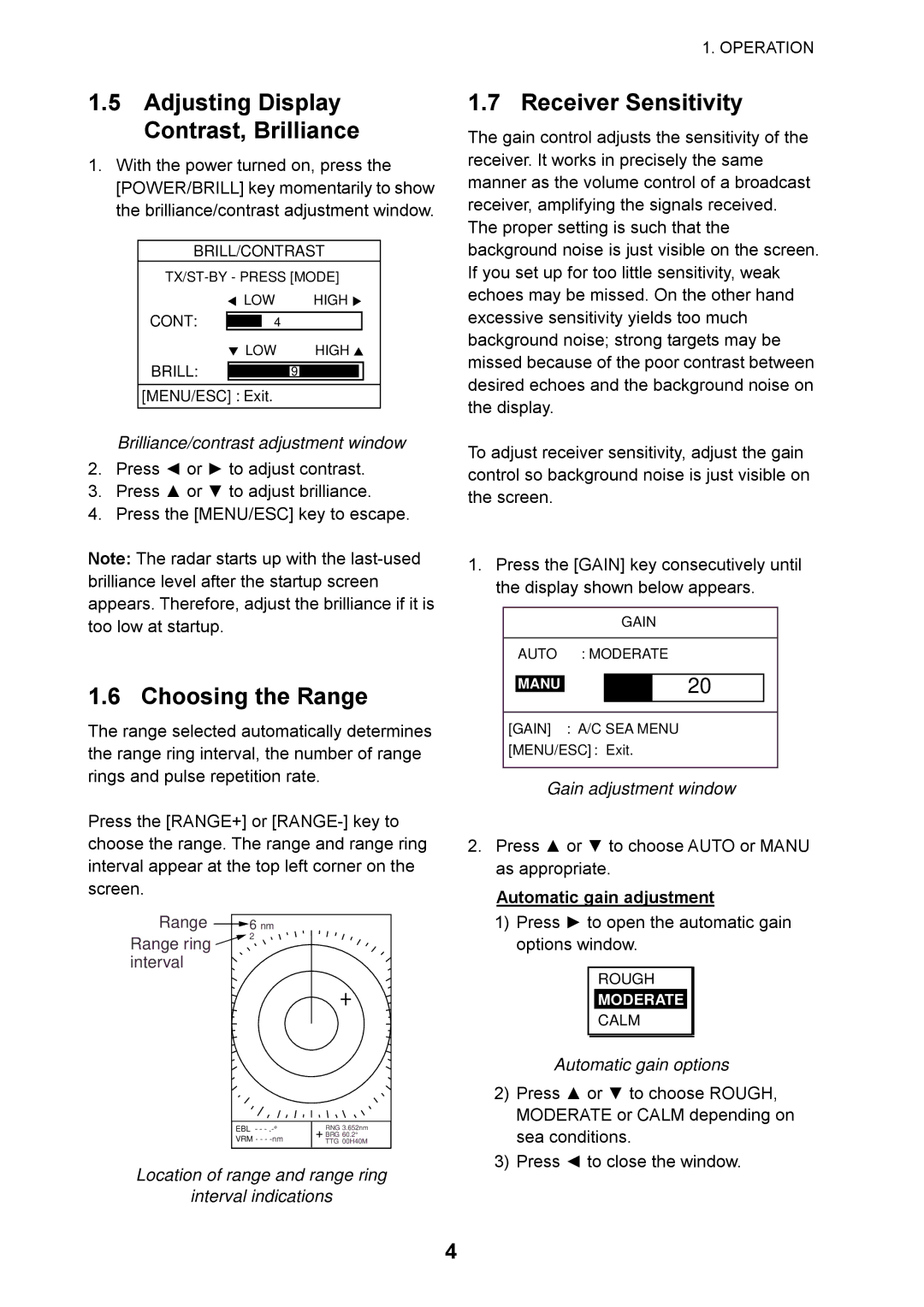 Furuno 1715 Adjusting Display Contrast, Brilliance, Choosing the Range, Receiver Sensitivity, Automatic gain adjustment 