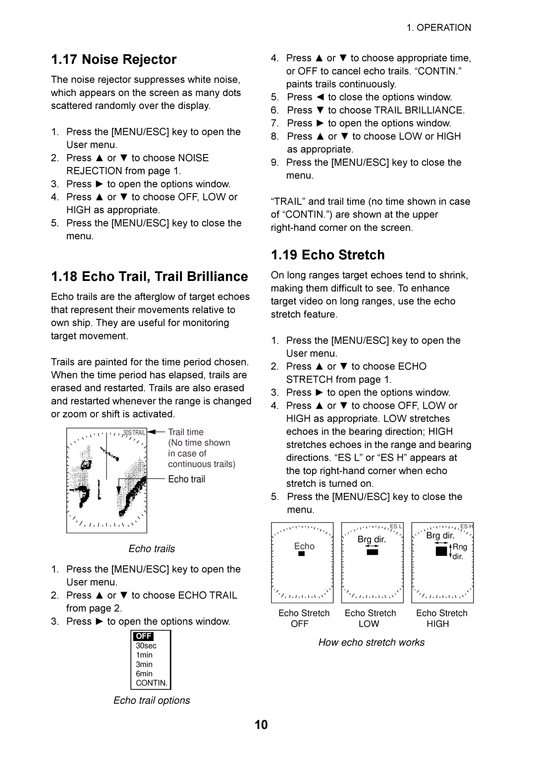 Furuno 1715 manual Noise Rejector, Echo Trail, Trail Brilliance, Echo Stretch, Echo trails 