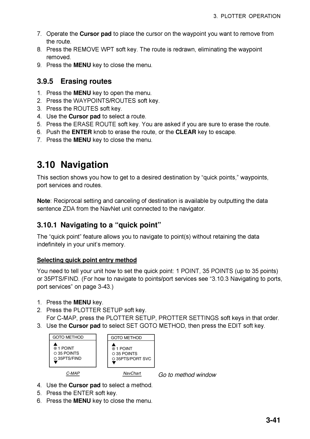 Furuno 1734C, 1724C manual Navigation, Erasing routes, Navigating to a quick point, Selecting quick point entry method 