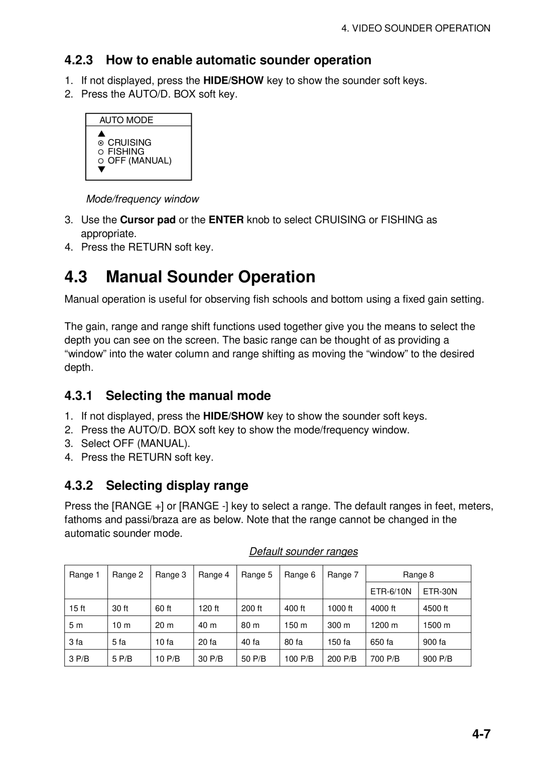 Furuno 1734C, 1724C Manual Sounder Operation, How to enable automatic sounder operation, Selecting the manual mode 