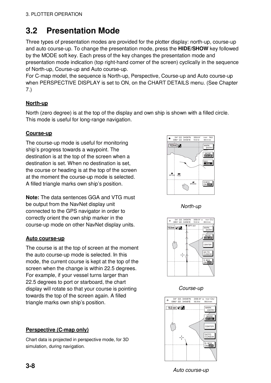 Furuno 1724C, 1734C manual Auto course-up, Perspective C-map only, North-up, Course-up 