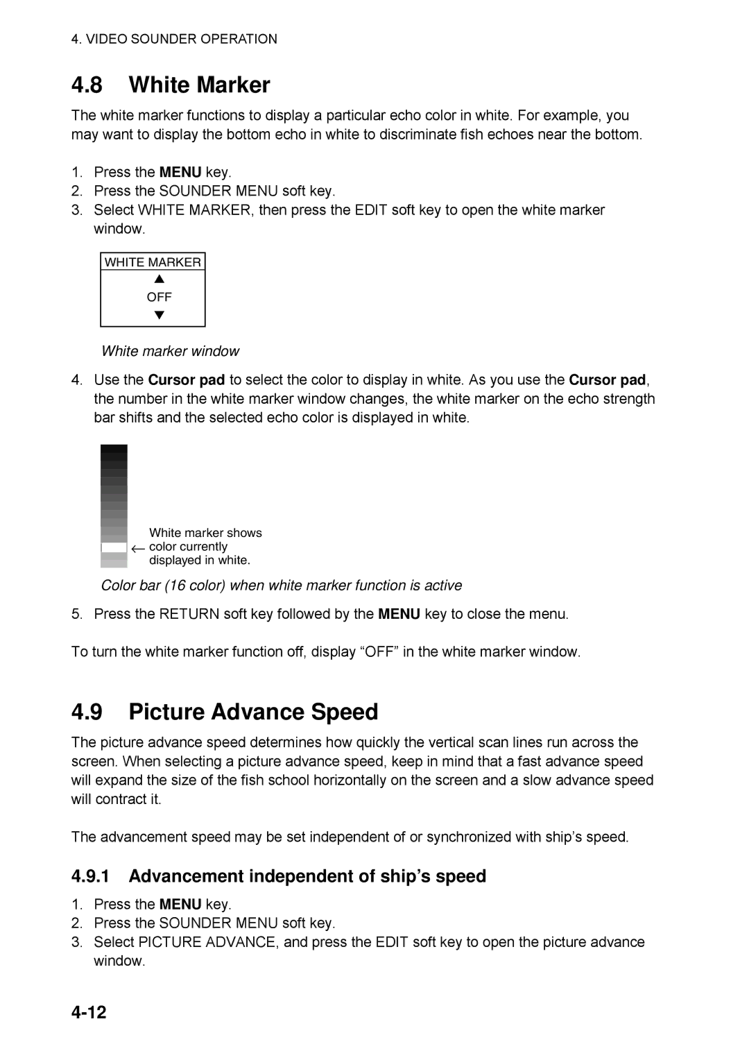 Furuno 1734C manual White Marker, Picture Advance Speed, Advancement independent of ship’s speed, White marker window 