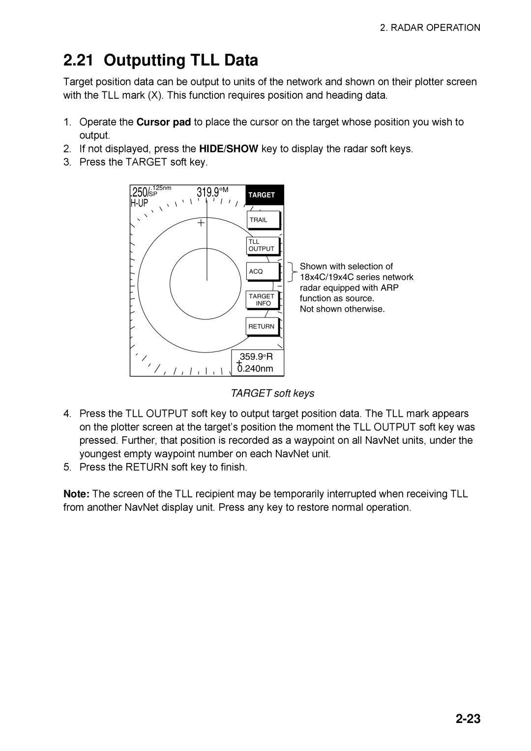 Furuno 1734C manual Outputting TLL Data, Target soft keys 