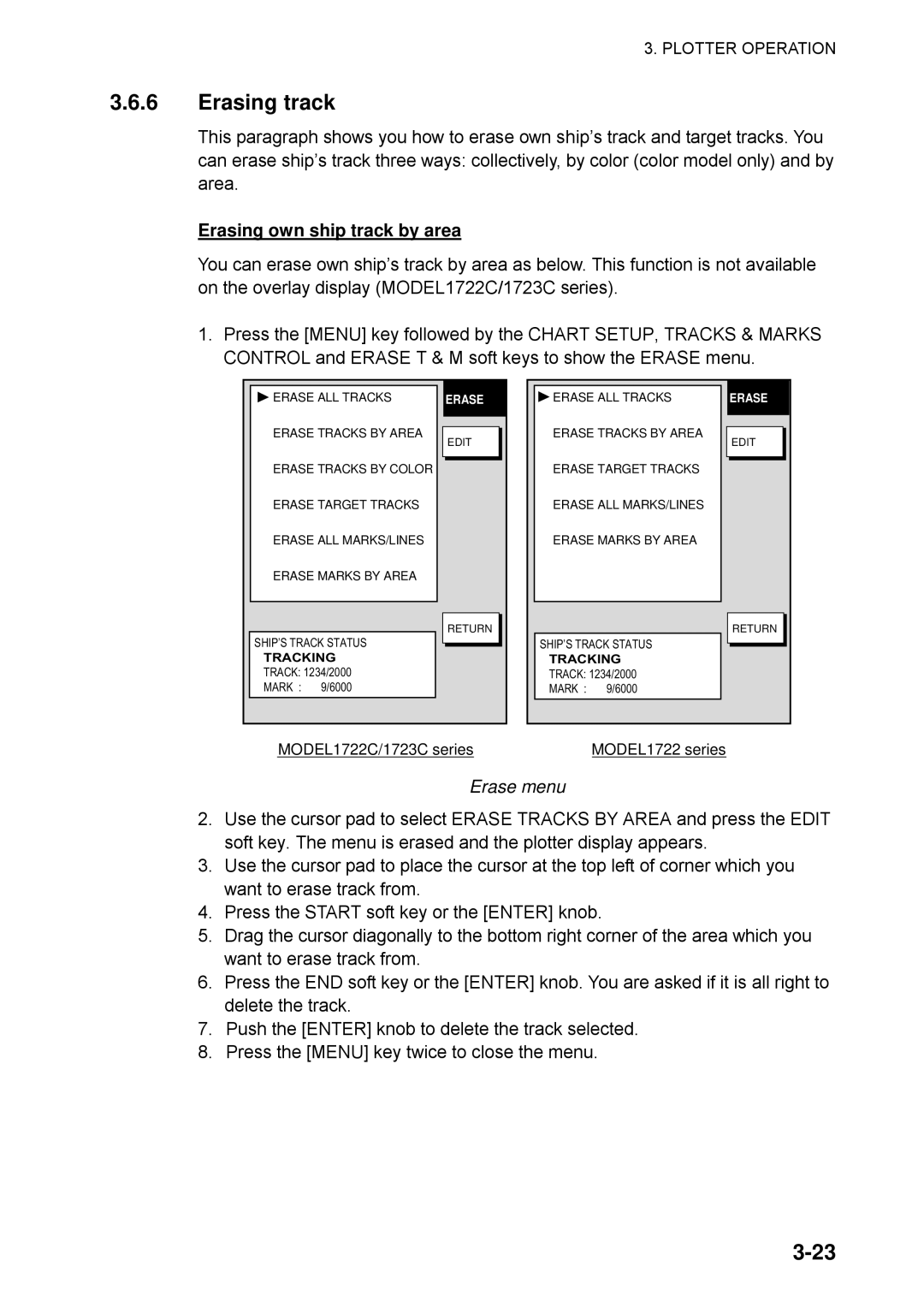 Furuno 1763C, 1753C, 1742, 1733C, 1752, 1723C, 1762C, 1732, 1722C Erasing track, Erasing own ship track by area, Erase menu 