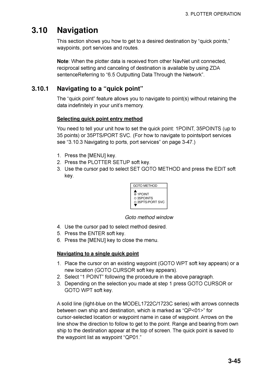 Furuno 1752, 1753C, 1742 Navigation, Navigating to a quick point, Selecting quick point entry method, Goto method window 