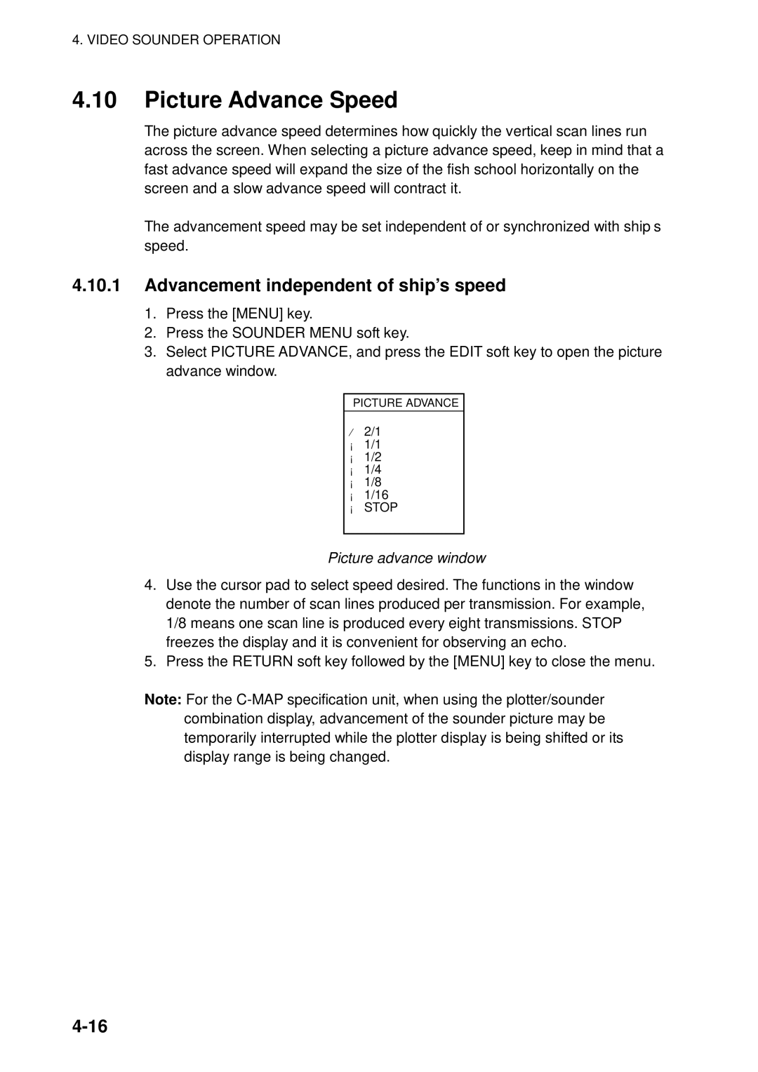 Furuno 1722C, 1753C, 1742, 1733C, 1752 Picture Advance Speed, Advancement independent of ship’s speed, Picture advance window 