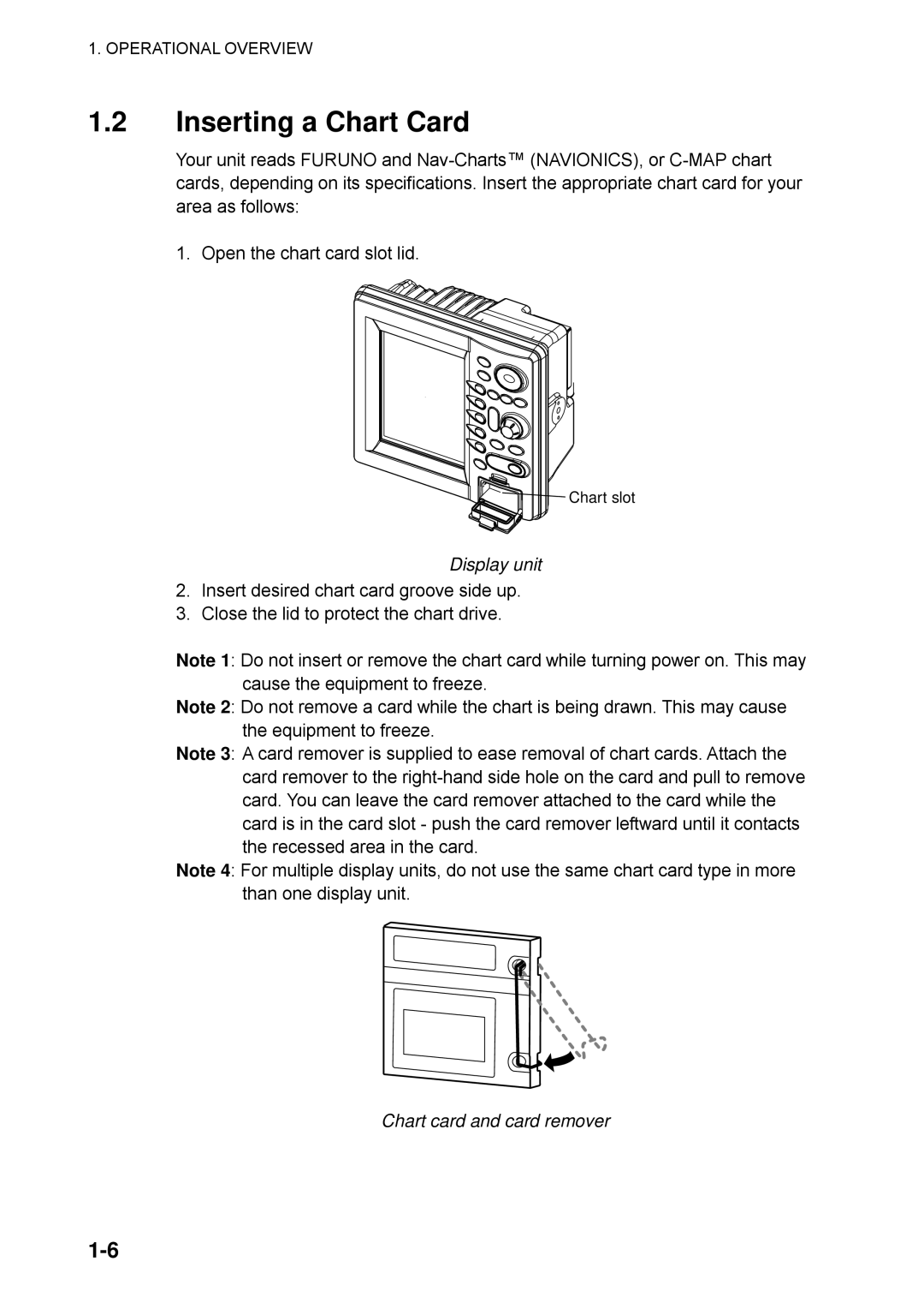 Furuno 1762C, 1753C, 1742, 1733C, 1723C, 1722C, 1763C, 1732C, 1752C Inserting a Chart Card, Chart card and card remover 