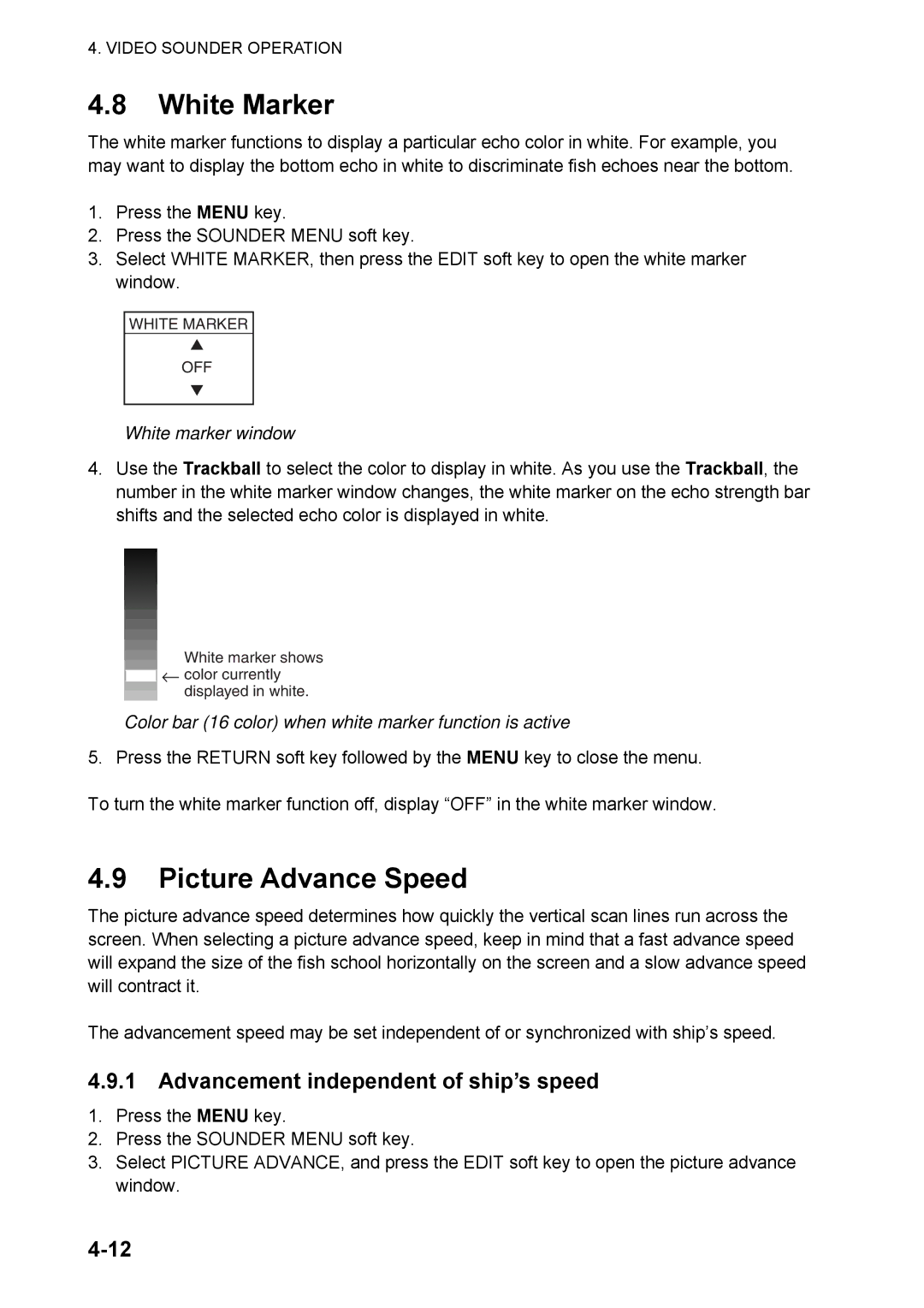 Furuno 1824C manual White Marker, Picture Advance Speed, Advancement independent of ship’s speed, White marker window 