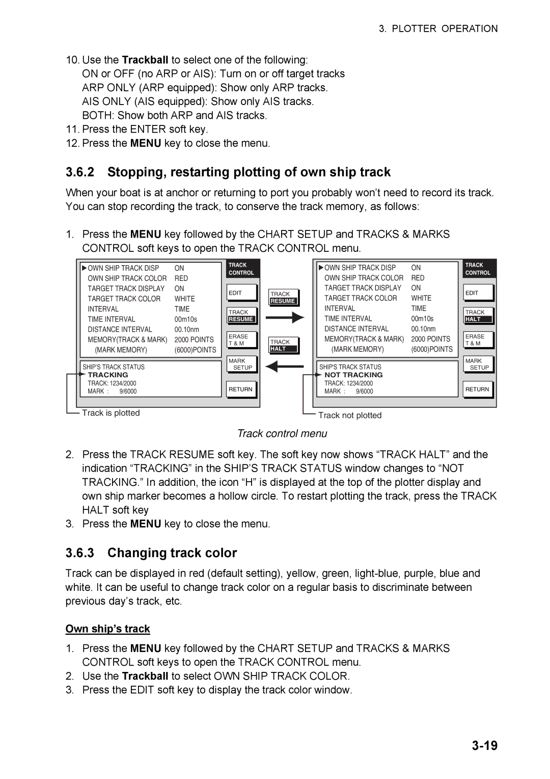 Furuno 1824C manual Stopping, restarting plotting of own ship track, Changing track color, Own ship’s track 