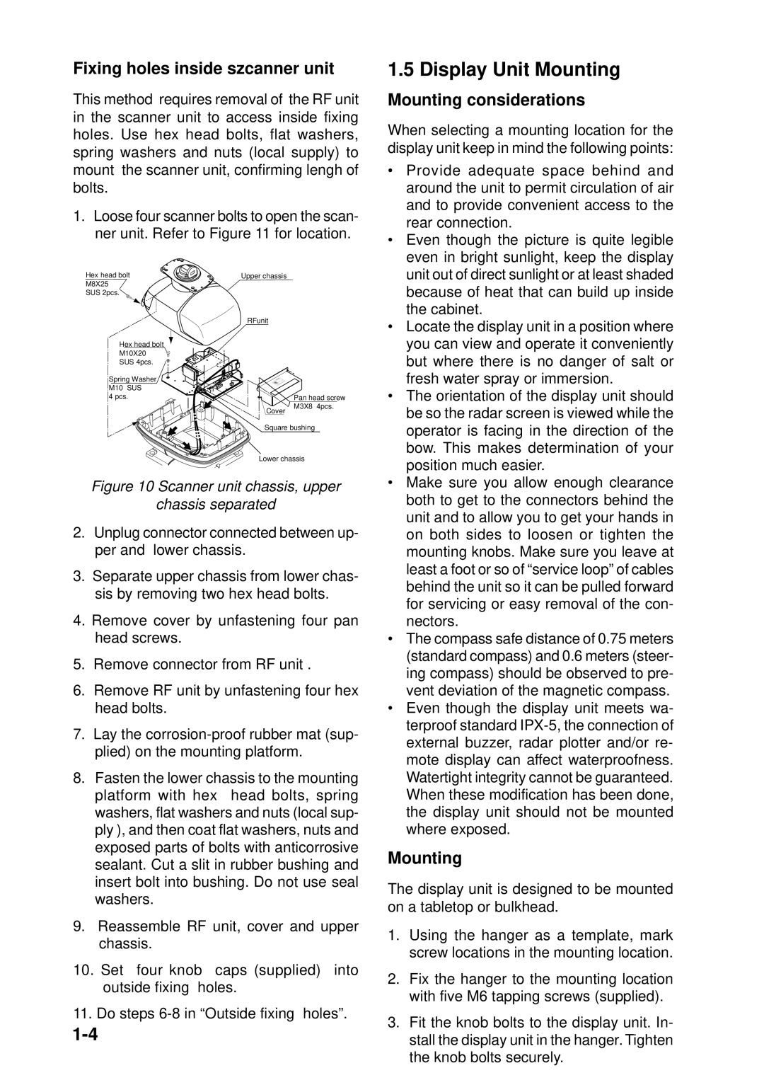 Furuno 1932 MARK-2 manual Display Unit Mounting, Fixing holes inside szcanner unit, Mounting considerations 