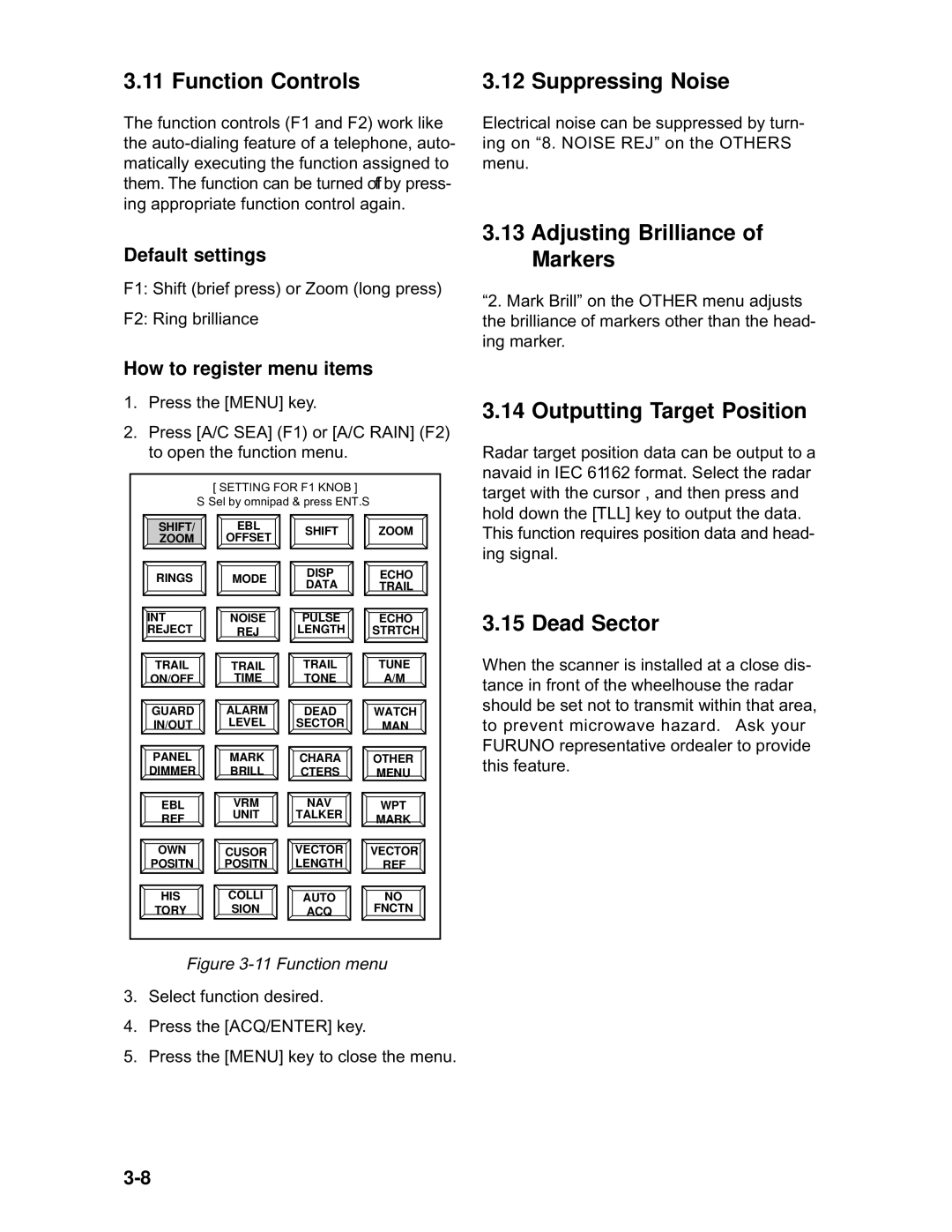 Furuno 1932 MARK-2 manual Function Controls, Suppressing Noise, Adjusting Brilliance of Markers, Outputting Target Position 