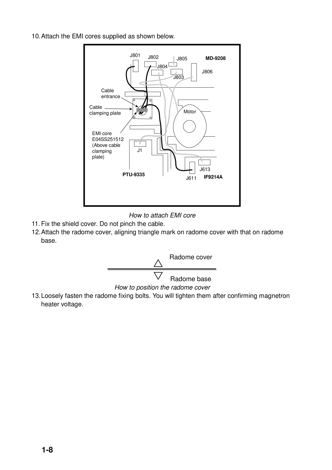 Furuno 1933C, 1943C, 1833C, 1823C, GD-1900C, 1953C manual How to attach EMI core, How to position the radome cover 