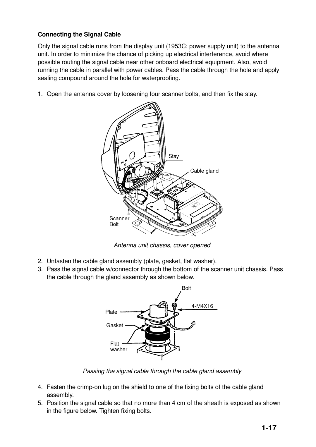 Furuno 1823C, 1933C, 1943C, 1833C, GD-1900C, 1953C manual Connecting the Signal Cable, Antenna unit chassis, cover opened 