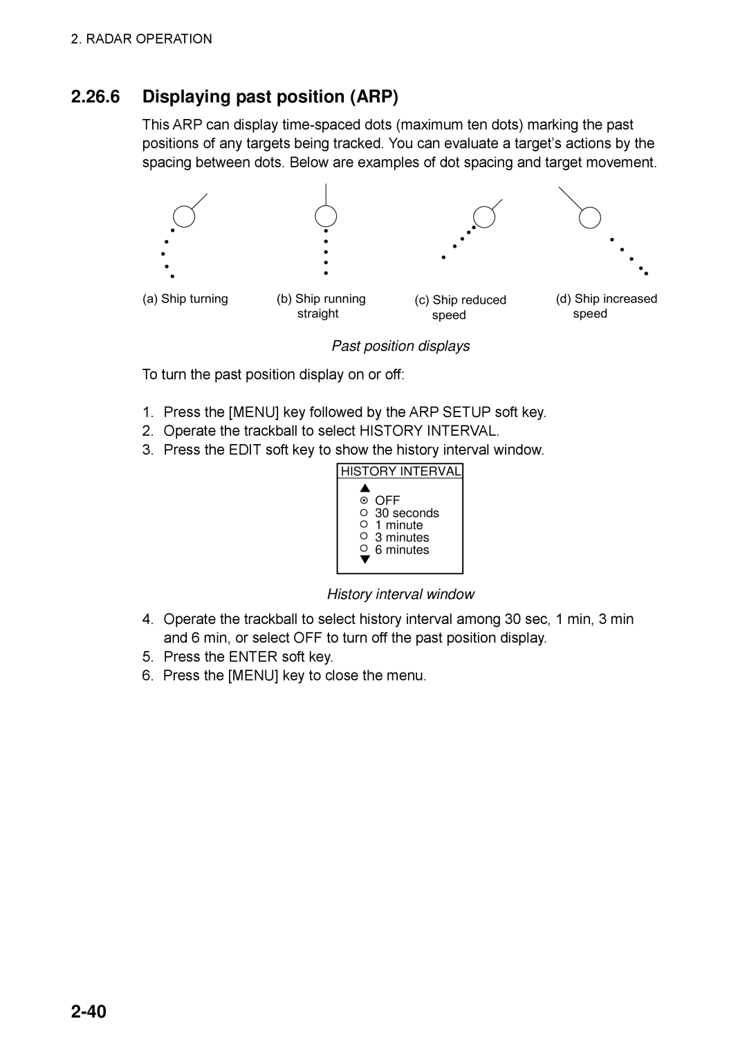 Furuno 1833C, 1933C, 1943C manual Displaying past position ARP, Past position displays, History interval window 