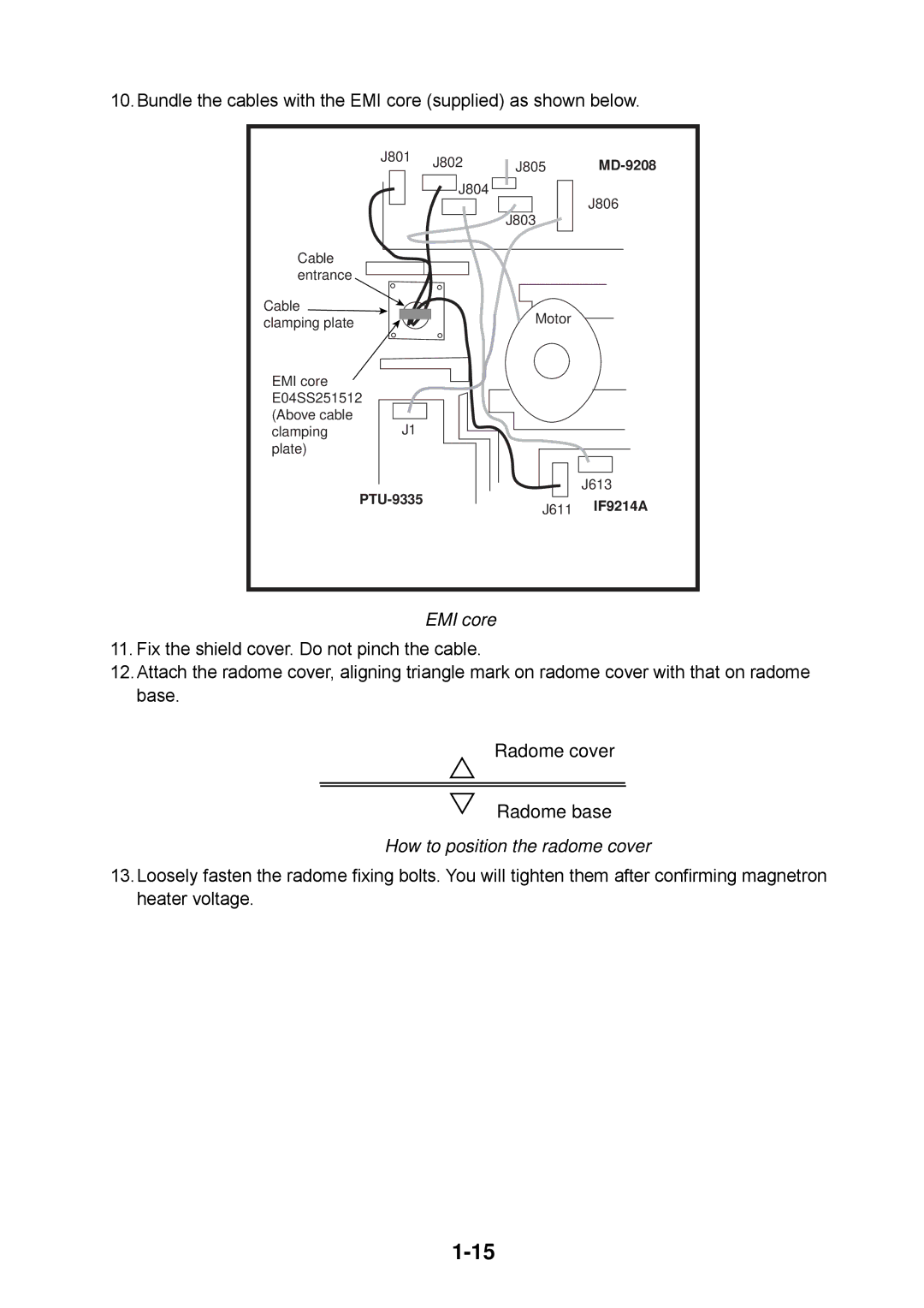 Furuno 1824C, 1954C, 1964C, 1944C, 1934C, 1834C installation manual EMI core, How to position the radome cover 