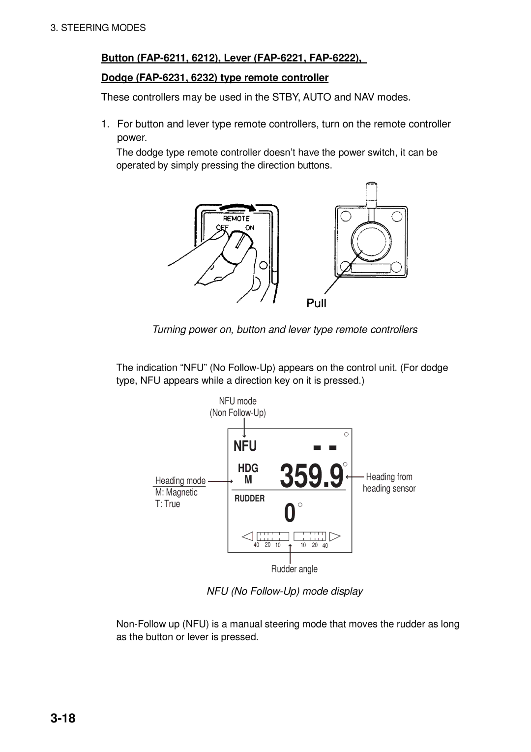 Furuno 500 manual Turning power on, button and lever type remote controllers, NFU No Follow-Up mode display 