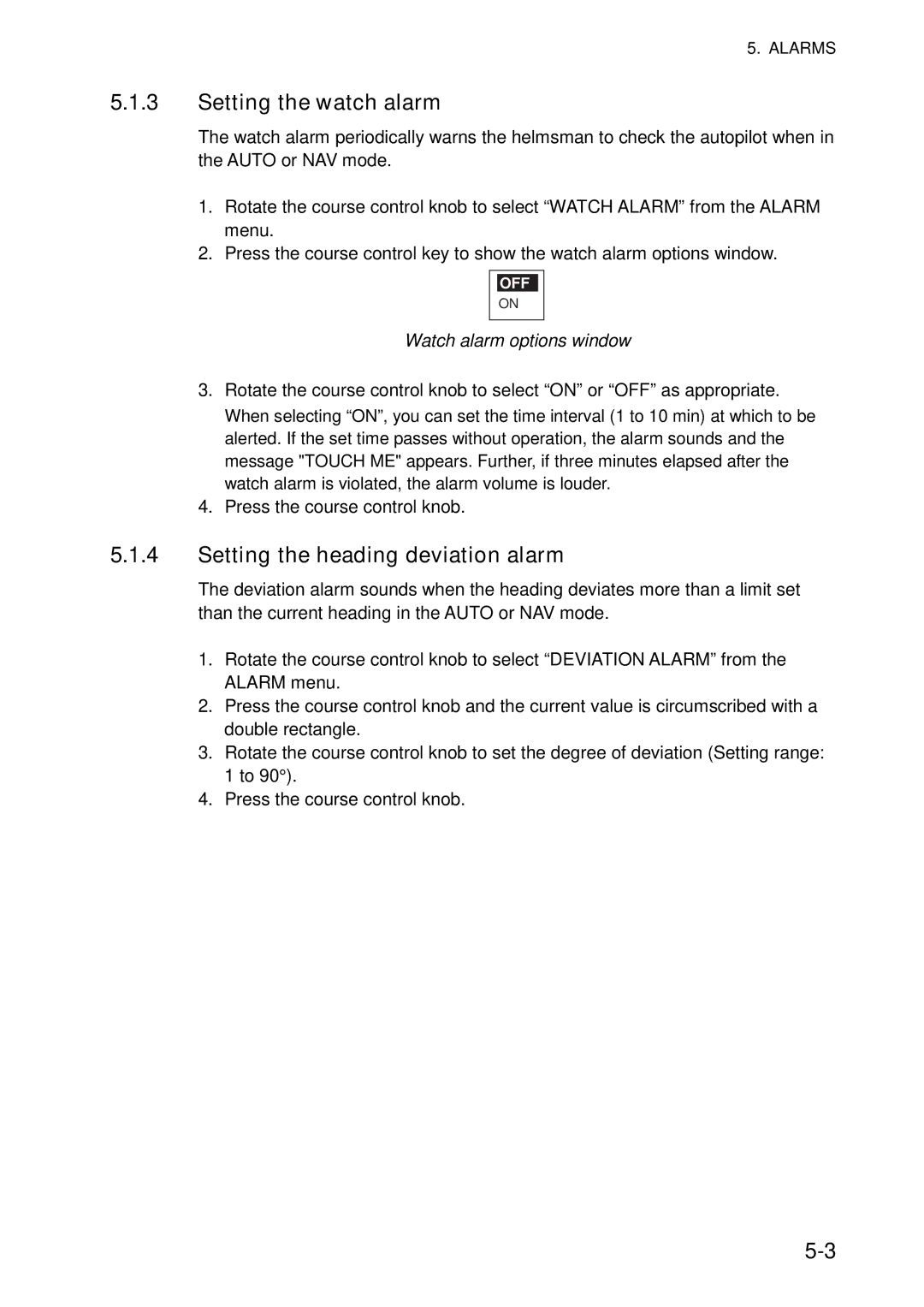 Furuno 500 manual Setting the watch alarm, Setting the heading deviation alarm, Watch alarm options window 