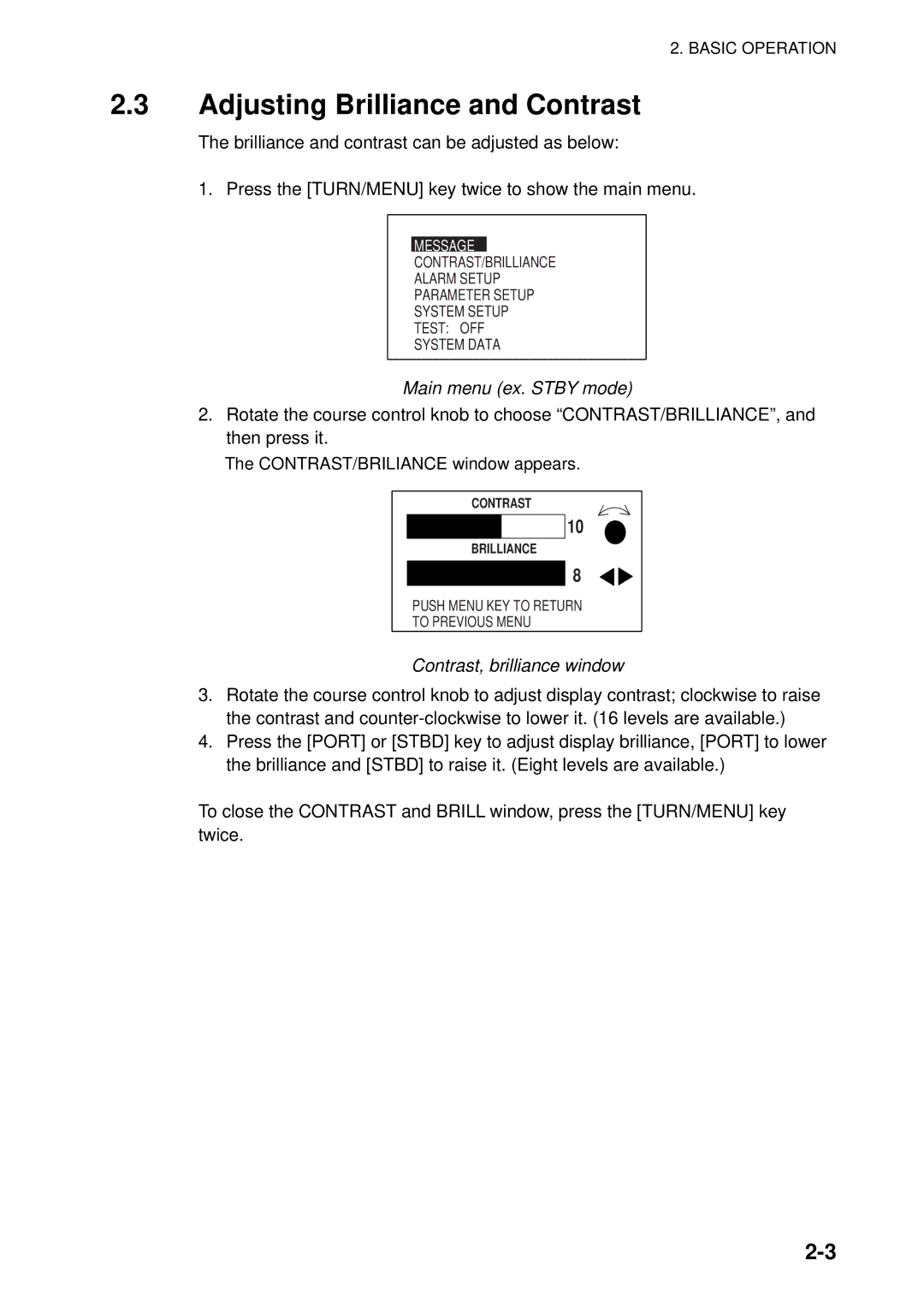 Furuno 520, 511, 611 manual Adjusting Brilliance and Contrast, Main menu ex. Stby mode, Contrast, brilliance window 