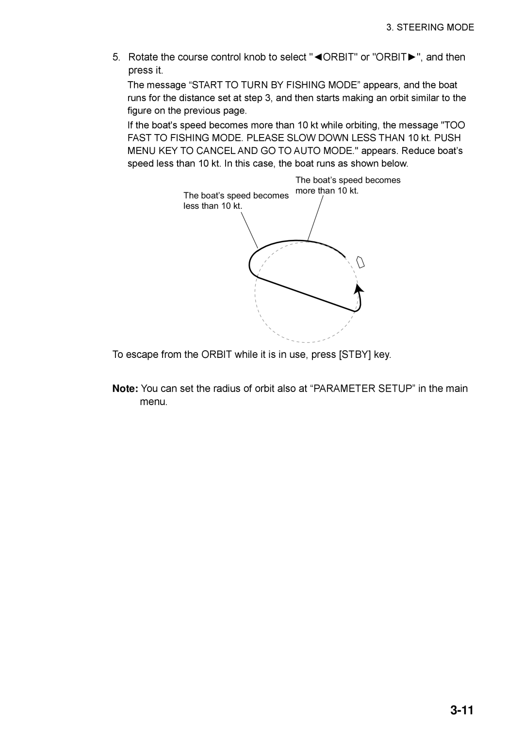 Furuno 511, 520, 611 manual To escape from the Orbit while it is in use, press Stby key 